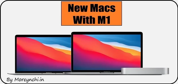 New MacBook with M1 Chip : Start of new Era