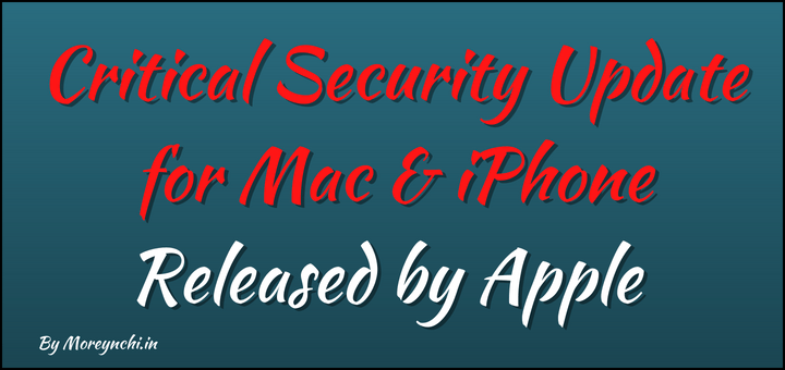 Critical Security Update for Macs and iPhones