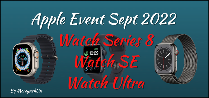Apple Watch Series 8, Watch SE and Watch Ultra : Apple Event September 2022