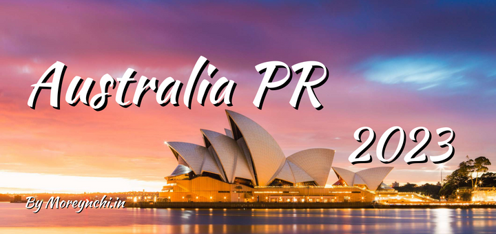 Australia PR In 2023 | Moreynchi