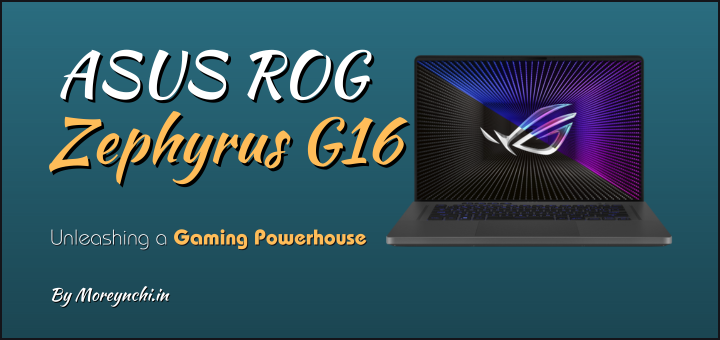 ASUS ROG Zephyrus G16