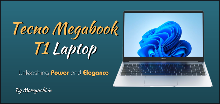 Tecno Megabook T1 Laptop