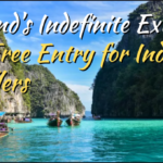 Visa-Free Entry for Indian Travellers: 5 Exciting Reasons to Celebrate Thailand’s Indefinite Extension!