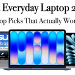 Best Everyday Laptop 2026: Top Picks That Actually Work